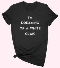 Load image into Gallery viewer, White Claw Dreams Tee
